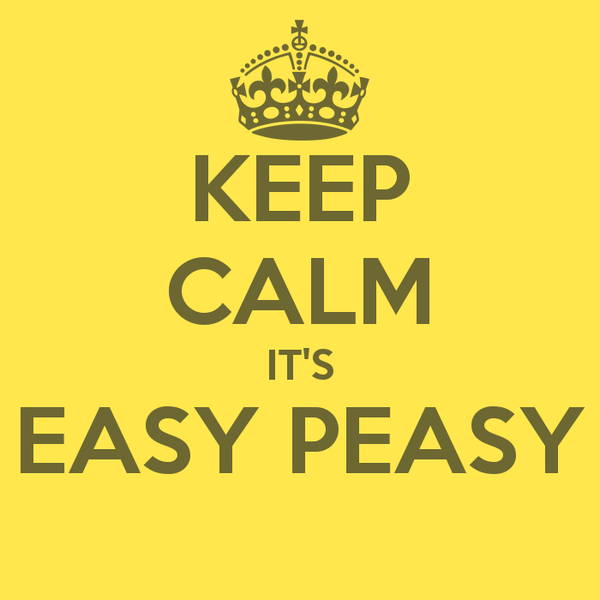 keep-calm-it-s-easy-peasy-4